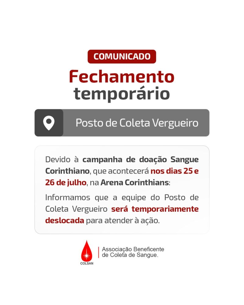 Fechamento temporário nos dia 25 e 26/07/2025 do Posto de Coleta Vergueiro